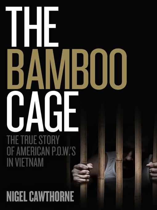 Title details for The Bamboo Cage by Nigel Cawthorne - Available